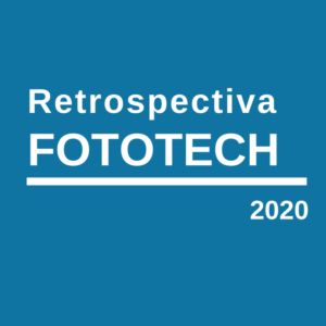RETROSPECTIVA FOTOTECH 2020